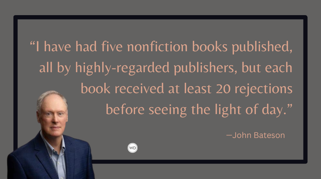 How to Overcome Rejection in Book Publishing, by John Bateson