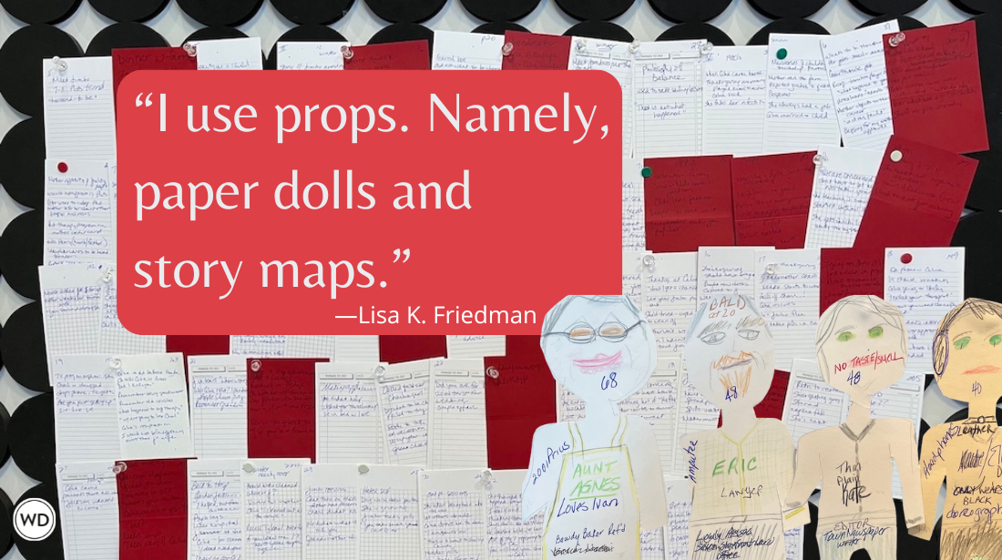 Keeping Track of Your Story With Maps and Paper Dolls, by Lisa K. Friedman