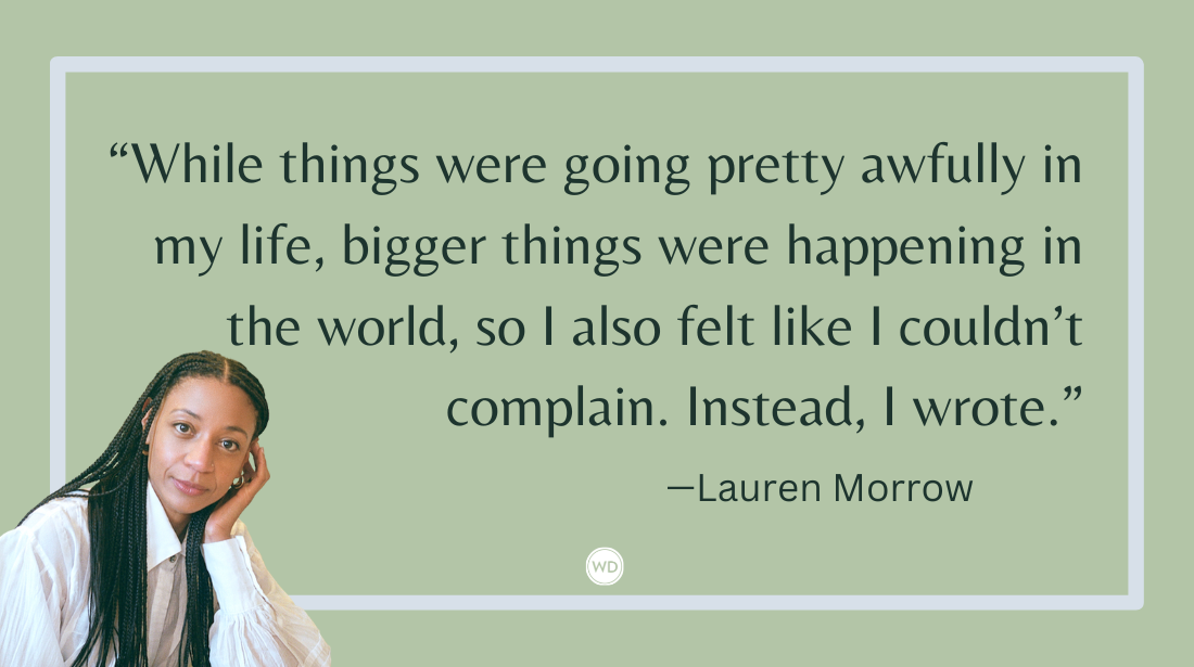 Lauren Morrow: On Starting Over to Move Forward With Writing